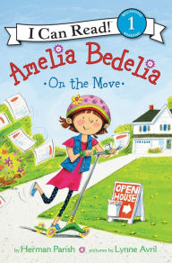 Title: Amelia Bedelia on the Move, Author: Herman Parish