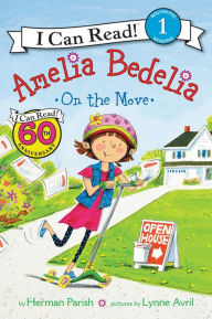 Title: Amelia Bedelia on the Move, Author: Herman Parish