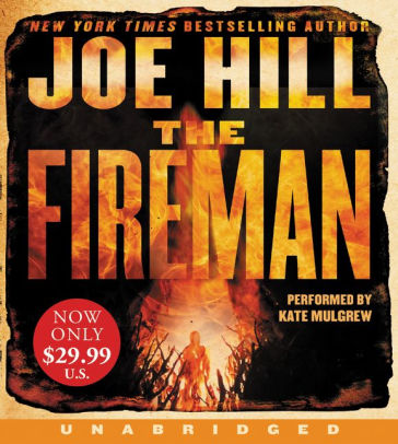 Title: The Fireman, Author: Joe Hill, Kate Mulgrew