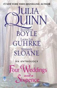 Title: Four Weddings and a Sixpence: An Anthology, Author: Julia Quinn