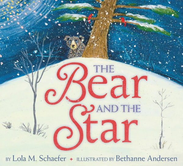 The Bear and the Star: A Winter and Holiday Book for Kids