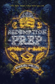 Title: Redemption Prep, Author: Samuel Miller