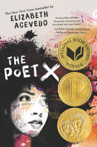 Title: The Poet X, Author: Elizabeth Acevedo