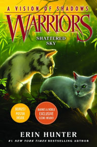 Title: Shattered Sky (B&N Exclusive Edition) (Warriors: A Vision of Shadows Series #3), Author: Erin Hunter