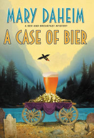 Title: A Case of Bier: A Bed-and-Breakfast Mystery, Author: Mary Daheim