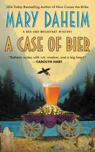 Title: A Case of Bier: A Bed-and-Breakfast Mystery, Author: Mary Daheim