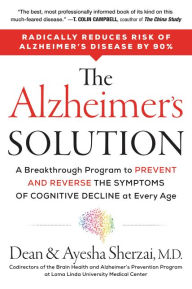 Title: The Alzheimer's Solution: A Breakthrough Program to Prevent and Reverse the Symptoms of Cognitive Decline at Every Age, Author: Argo Band