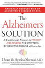 The Alzheimer's Solution: A Breakthrough Program to Prevent and Reverse the Symptoms of Cognitive Decline at Every Age