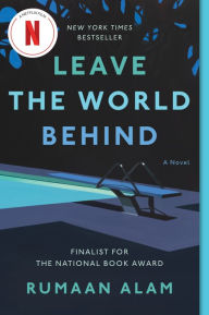 Title: Leave the World Behind (A Read with Jenna Pick), Author: Rumaan Alam