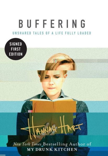 Buffering: Unshared Tales of a Life Fully Loaded (Signed Book)