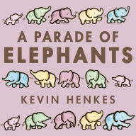 Free ebooks for free download A Parade of Elephants Board Book English version by Kevin Henkes 9780062668295