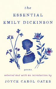 Title: The Essential Emily Dickinson, Author: Emily Dickinson