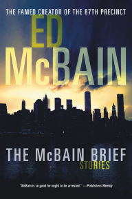 Title: The McBain Brief: Stories, Author: Ed McBain