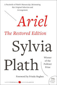 Title: Ariel: The Restored Edition, Author: Sylvia Plath