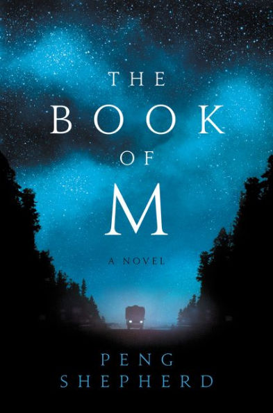 The Book of M: A Novel