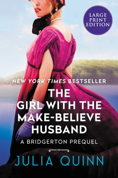 The Girl with the Make-Believe Husband (Rokesby Series: The Bridgerton Prequels #2)