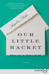 Title: Our Little Racket, Author: Angelica Baker