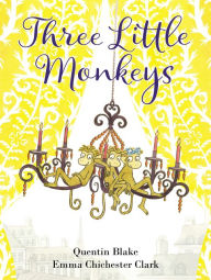 Title: Three Little Monkeys, Author: Quentin Blake