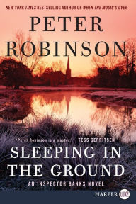 Sleeping in the Ground (Inspector Alan Banks Series #24)