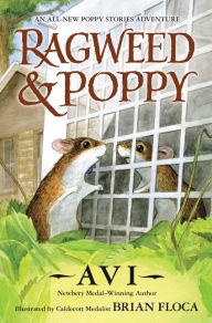 Ragweed and Poppy (Poppy Stories #2)