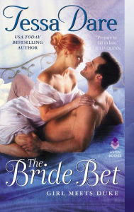 Ebook text file free download The Bride Bet: Girl Meets Duke by Tessa Dare