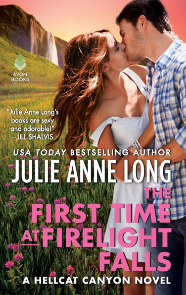 The First Time at Firelight Falls (Hellcat Canyon Series #4)