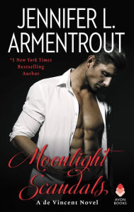 Title: Moonlight Scandals: A de Vincent Novel, Author: Jennifer L. Armentrout