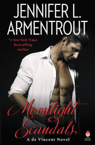 Best free epub books to download Moonlight Scandals: A de Vincent Novel ePub PDB by Jennifer L. Armentrout English version