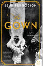 The Gown: A Novel of the Royal Wedding
