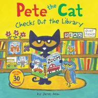 Title: Pete the Cat Checks Out the Library, Author: James Dean