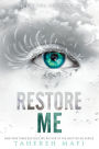Restore Me (Shatter Me Series #4)