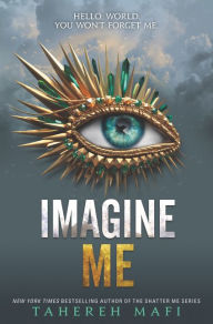 Free pdf ebook downloads books Imagine Me by Tahereh Mafi 9780062676436