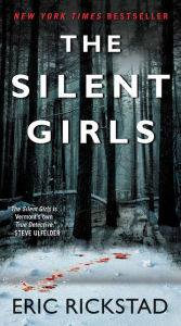 Title: The Silent Girls, Author: Eric Rickstad