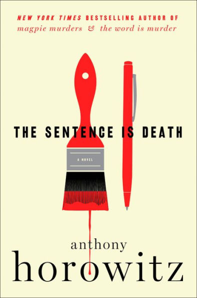 The Sentence Is Death (Hawthorne and Horowitz Mystery #2)