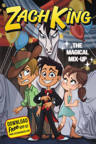 The Magical Mix-Up (Zach King Trilogy Series #2)