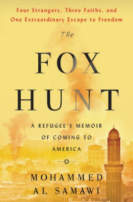 Title: The Fox Hunt: A Refugee's Memoir of Coming to America, Author: Diane Divito