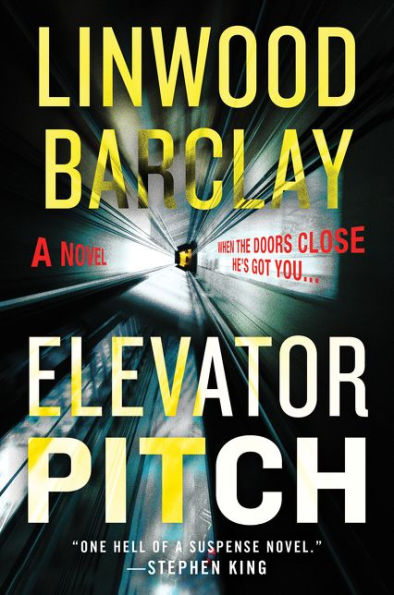 Elevator Pitch: A Novel