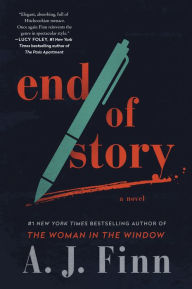 Read online for free books no download End of Story: A Novel (English literature) by A. J. Finn 9780062678454