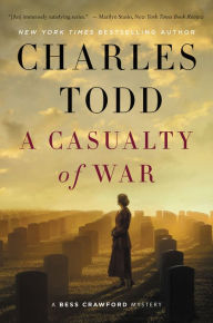 Title: A Casualty of War (Bess Crawford Series #9), Author: Charles Todd