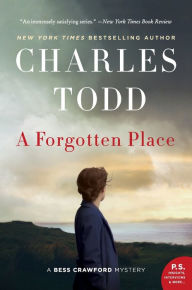 Title: A Forgotten Place (Bess Crawford Series #10), Author: Charles Todd