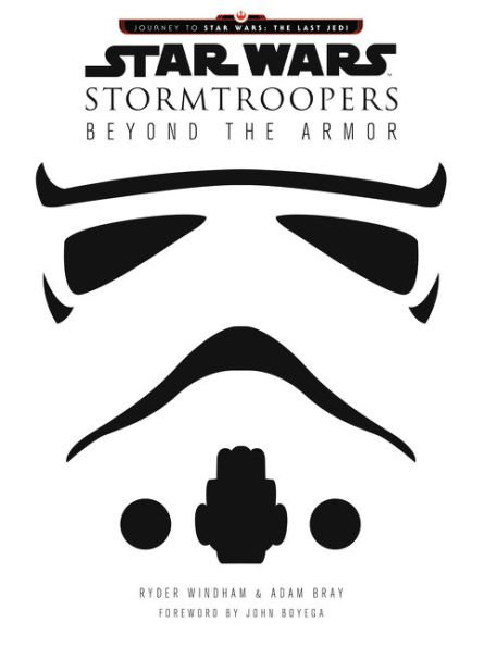 Star Wars Stormtroopers: Beyond the Armor