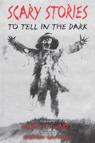Title: Scary Stories to Tell in the Dark, Author: Alvin Schwartz
