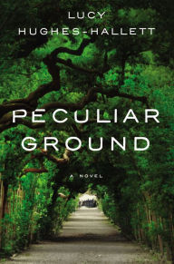 Title: Peculiar Ground, Author: Lucy  Hughes-Hallett