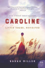 Caroline: Little House, Revisited