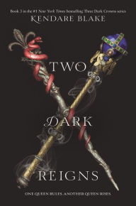 Title: Two Dark Reigns, Author: Kendare Blake