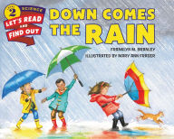 Title: Down Comes the Rain, Author: Franklyn M. Branley