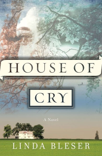 House of Cry: A Novel