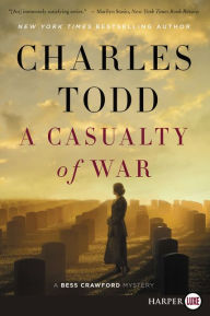 Title: A Casualty of War (Bess Crawford Series #9), Author: Charles Todd