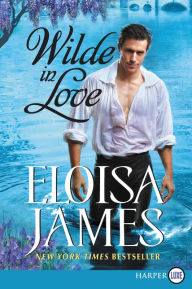 Title: Wilde in Love (Wildes of Lindow Castle Series #1), Author: Eloisa James