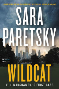 Title: Wildcat: V. I. Warshawski's First Case, Author: Sara Paretsky
